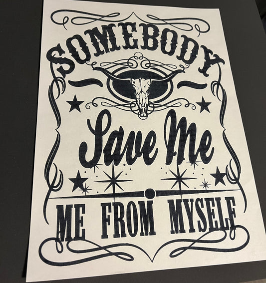 Save Me Screen Print Transfer