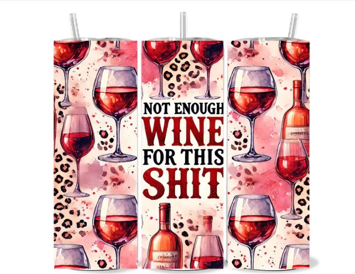 Not Enough Wine