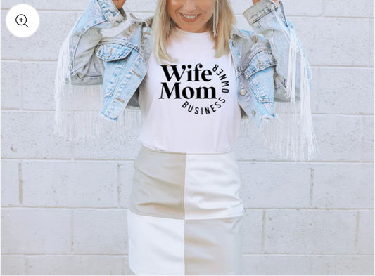 Wife, Mom, Business Owner