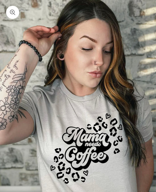 Mama Needs Coffee